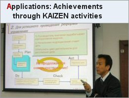 Applications: Achievements through KAIZEN activities